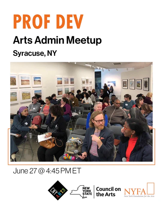 Graphic highlighting a June 27 Arts Admin Meetup event through NYFA and CNY Arts in Syracuse, NY.