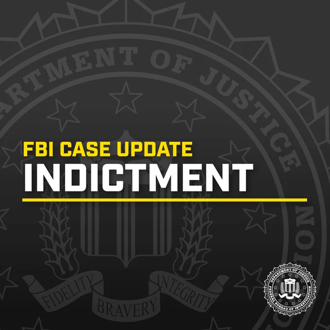 FBI case update announcement focusing on indictment details with Department of Justice seal in the background and FBI logo in the lower right corner of the background.