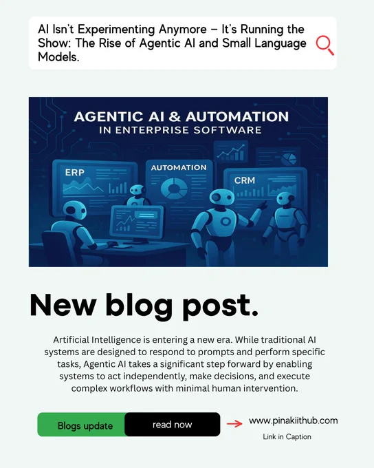 🚀 AI is entering a new era.

What happens when AI stops waiting for instructions and starts making decisions on its own? That's exactly what Agentic AI is bringing to the table. Alongside it, Small Language Models (SLMs) are proving that powerful AI can be faster, more efficient, and even run directly on devices.

In our latest blog, we explore how these technologies are reshaping automation, enterprise software, and the future of intelligent systems.

If you're curious about where AI is headed next, this is a read you won't want to miss.

https://pinakiithub.com/ai-isnt-experimenting-anymore-its-running-the-show/

📞 Call us:  91 88005 95295
🌐 Visit: http://pinakiithub.com

#AgenticAI #ArtificialIntelligence #AIAgents #SmallLanguageModels #EnterpriseAI #AIAutomation #GenerativeAI #MachineLearning #FutureOfAI #TechTrends #DigitalTransformation #Innovation #Technology #TechBlog #PinakiITHub