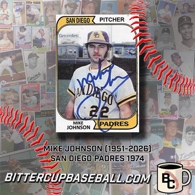 Godspeed Mike Johnson (1951-2026)
#ForTheFaithful

1974 San Diego @Padres flashback: Mike Johnson (born March 2, 1951, Faribault HS, Slaton, MN) made his MLB debut July 25 and wrapped his entire big-league career on Oct 2.  18 relief appearances • 21.1 IP • 15 strikeouts • 0-2, 4.64 ERA.
