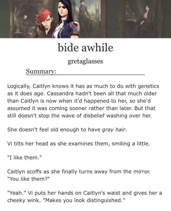 a screenshot from chapter 6 of bide awhile by gretaglasses. at the top is a banner of Caitlyn and Vi standing beside each other in front of the Kiramman matriarch portraits. Caitlyn has a steak of grey in her hair.