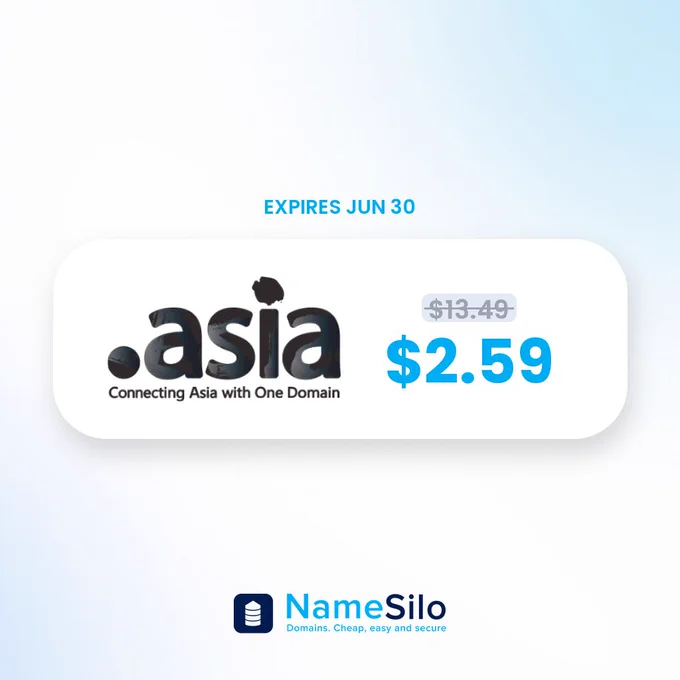 NameSilo: .ASIA $2.59 first year, was $13.49, expires Jun 30