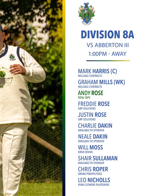 Halstead Cricket Club 3rd XI team sheet for Week Eight. Division 8A vs Abberton III, 1:00pm, Away. Squad: Mark Harris C (Milldale Contracts), Graham Mills WK (Milldale Contracts), Andy Rose (Total Tops — name highlighted in green as featured photo player), Freddie Rose (GRP Solutions), Justin Rose (GRP Solutions), Charlie Dakin, Neale Dakin, Will Moss (Drive Revive), Shair Sullaman, Chris Roper (Drone Perspectives), Leo Nicholls (Ryan Cutmore Plastering). A photo of a cricketer in HCC whites walking in dappled light, Brackadams branding visible on his shirt, occupies the left half.