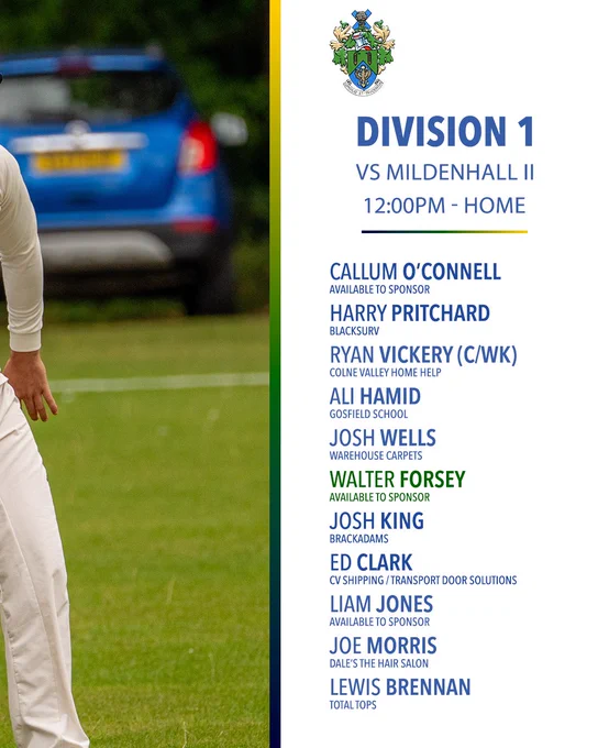 Halstead Cricket Club 1st XI team sheet for Week Eight. Division 1 vs Mildenhall II, 12:00pm, Home. Squad: Callum O’Connell, Harry Pritchard (Blacksurv), Ryan Vickery C/WK (Colne Valley Home Help), Ali Hamid (Gosfield School), Josh Wells (Warehouse Carpets), Walter Forsey, Josh King (Brackadams), Ed Clark (CV Shipping / Transport Door Solutions), Liam Jones, Joe Morris (Dale’s The Hair Salon), Lewis Brennan (Total Tops). A photo of a cricketer in HCC whites from the torso down, with a parked car visible in the blurred background, occupies the left half.