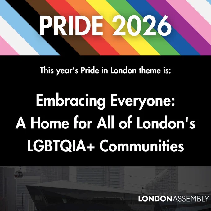 PRIDE 2026
This year’s Pride in London theme is:

Embracing Everyone:
A Home for All of London's LGBTQIA  Communities