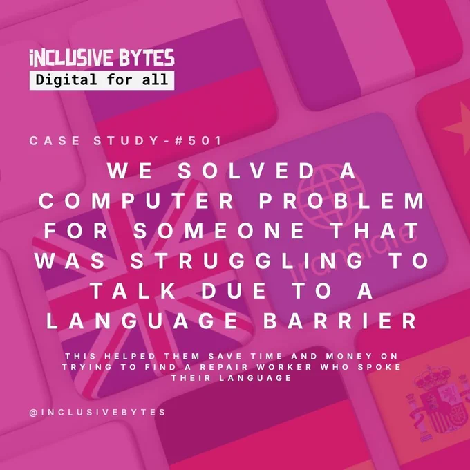 A stock image of a keyboard with flags on the keycaps, overlaid with the text "Inclusive Bytes Digital For All - We solved a computer problem for someone that was struggling to talk due to a language barrier - This helped them save time and money on trying to find a repair worker who spoke their language"