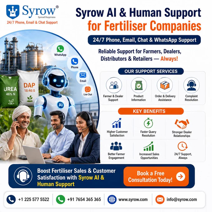 🚀🌱 24/7 AI & Human Support for Fertiliser Companies


Help farmers, dealers, and distributors get the support they need—anytime, anywhere. 📞🤖

Syrow delivers phone, email, WhatsApp, and live chat support to improve customer satisfaction, boost engagement, and drive fertiliser sales.

❓Ready to grow your fertiliser business with smarter support?

#Syrow #AISupport #FertiliserIndustry #FarmerSupport #CustomerSupport #Agriculture #DealerSupport #BusinessGrowth #OmnichannelSupport