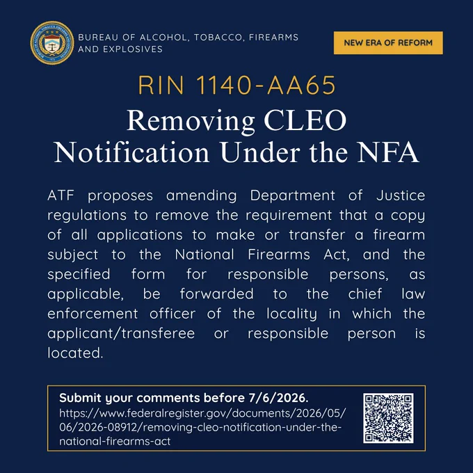 Bureau of Alcohol, Tobacco, Firearms and Explosives proposes removing CLEO notification requirement under the National Firearms Act.
