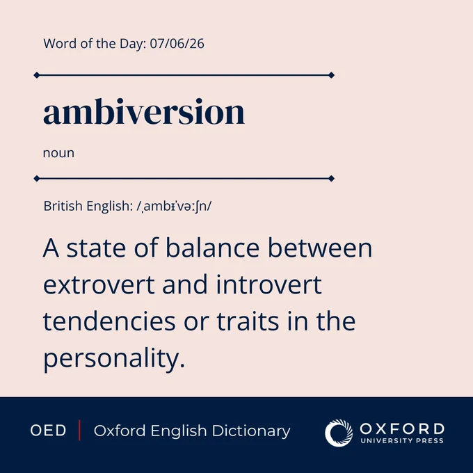The OED definition of \u2018ambiversion\u2019, today\u2019s word of the day.\u00A0\n
