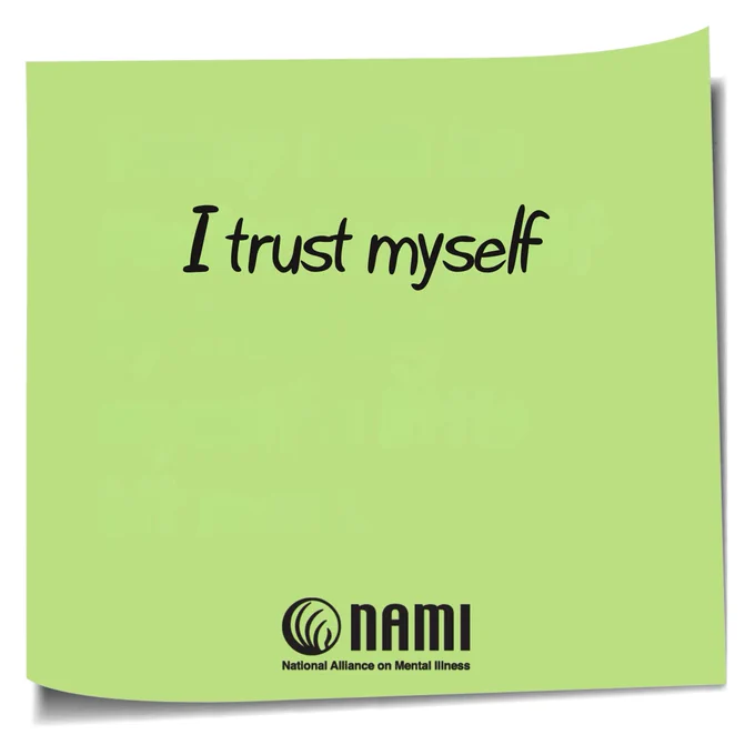 Neon green post it note with the words "I trust myself" handwritten. At the bottom center of the post it note is the logo for the national alliance for mental illness. 