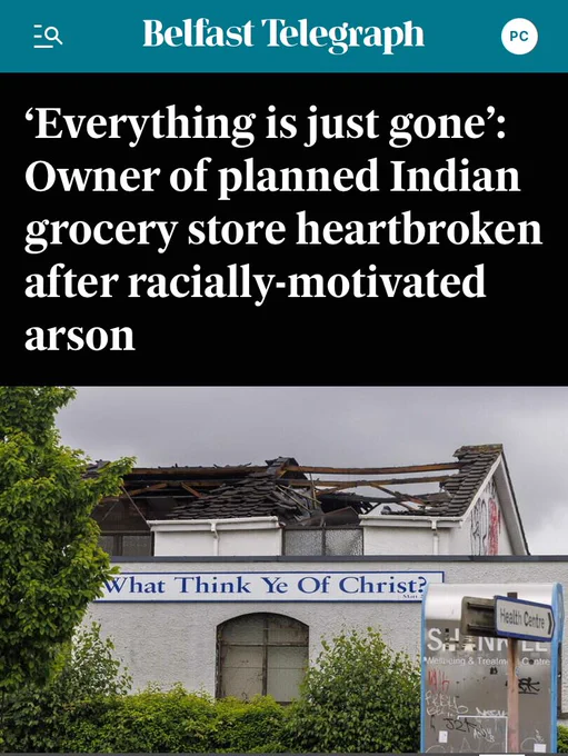 Belfast Telegraph report: ‘Everything is just gone’: Owner of planned Indian grocery store heartbroken after racially-motivated arson