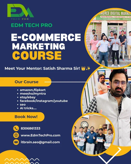 Meet Your Mentor: Satish Sharma Sir! 👑✨

"Don't find customers for your products and services... find the right Ecommerce Digital Marketing Mentor!" 🎯

📊 Learn 11  Marketplaces & Services:
Hum aapko sikhayenge in sabhi bade platforms par business setup aur sales growth karna:

🛍️ Top Marketplaces: Amazon, Flipkart, Meesho, Myntra

🌐 International Selling: Etsy, Alibaba

💻 Website Development & B2B: Shopify, Magento, IndiaMart

🏢 Visit Our Nearest Branch in Jaipur:
📍 Malpura Gate, Sanganer

📞 Naya Batch Shuru Ho Raha Hai! Abhi Call Karein:
📲 8306861333 | 8742004083
🌐 Website: www.edmtechpro.com
#EDMTechPro #SatishKatara #MeetYourMentor #EcommerceJaipur #DigitalMarketingCourse #AmazonSellerTraining #FlipkartSeller #ShopifyExpert #MeeshoSeller #Sanganer #Jagatpura #Pratap Nagar #JaipurBusiness #EcommerceMentor #OnlineBusiness2026