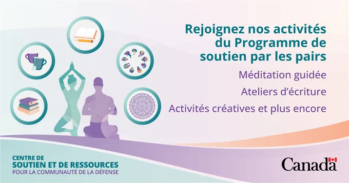 
 fr: Graphique montrant deux silhouettes en méditation entourées d’icônes d’activités de mieux-être et créatives, faisant la promotion du programme de soutien par les pairs.
