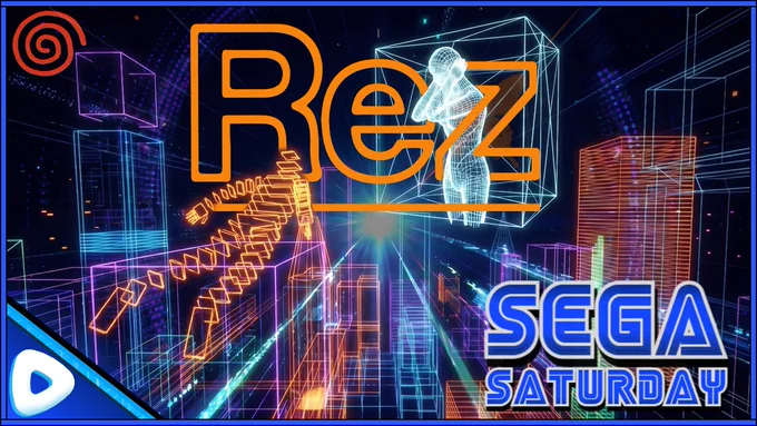 REZ (DC) - Sega Saturday | 1PM ET | JdaDelete on Rumble