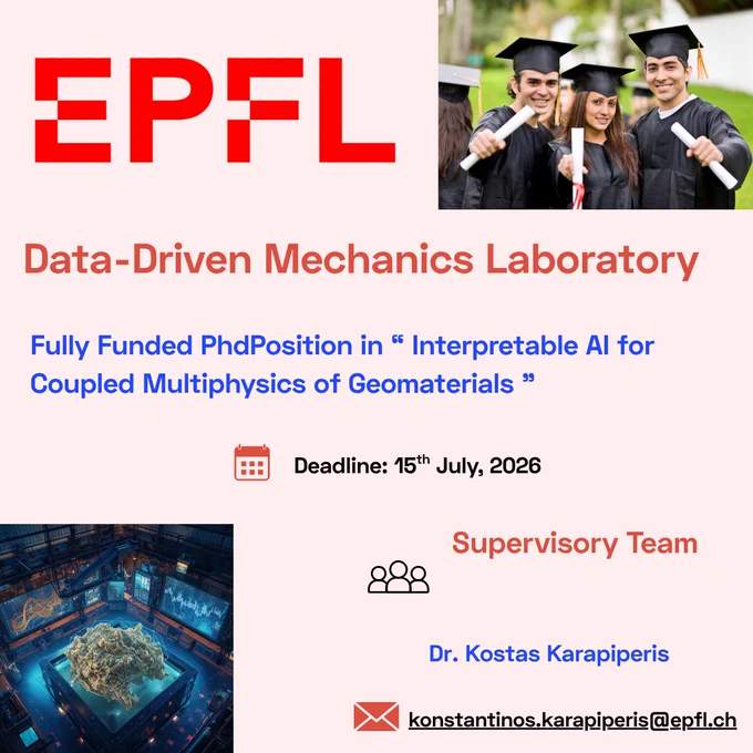 https://www.phdscanner.com/opportunities/phd-vacancies-epfl-switzerland-phd-in-interpretable-ai-for-coupled-multiphysics-of-geomaterials-7177a261-0c47-4903-825a-e908e80453f9