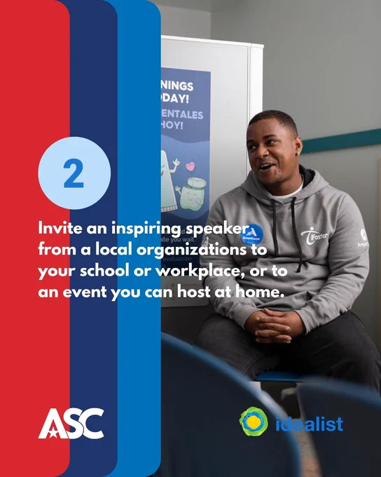 AmeriCorps volunteer wearing a grey sweatshirt and blue pin that says "AmeriCorps VISTA". The text is, "2: Invite an inspiring speaker from a local organization to your school or workplace, or to an event you can host at home."