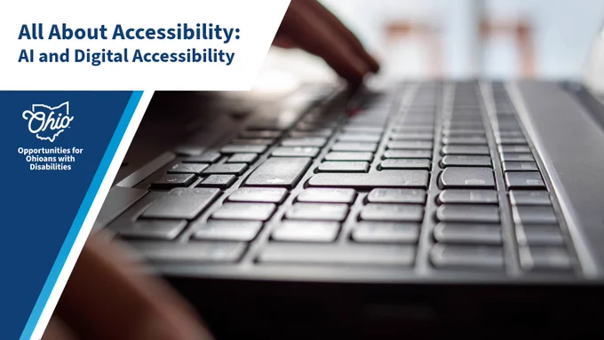 A person types on a keyboard. Text, "All About Accessibility: AI and Digital Accessibility." OOD logo.