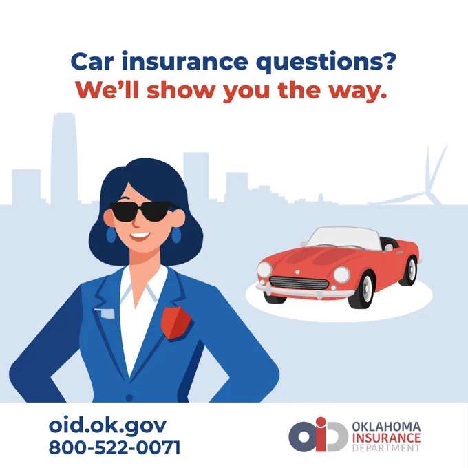 An illustrated person in a blue suit with sunglasses is smiling and standing in front of a city skyline. To the right, there's a red convertible car. The text at the top reads, "Car insurance questions? We’ll show you the way." The bottom includes "oid.ok.gov", the phone number "800-522-0071", and the Oklahoma Insurance Department logo.