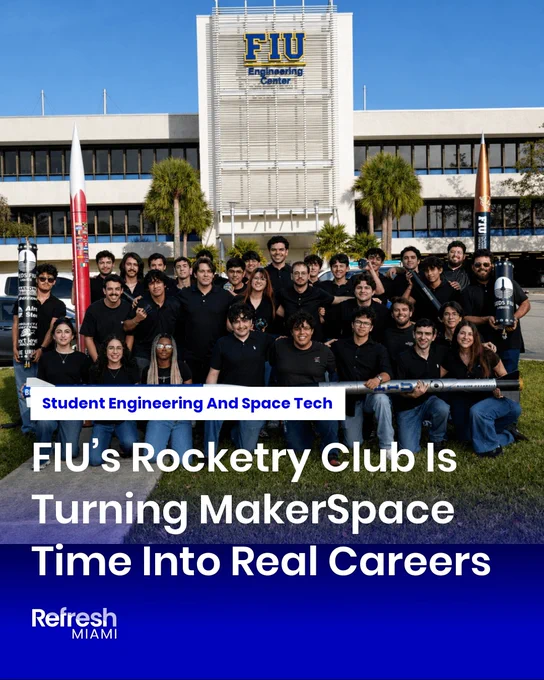 FIU’s Rocketry Club Is Turning MakerSpace Time Into Real Careers