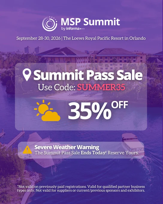 Promotional image for MSP Summit by informa, Sep 28-30, 2026, at The Loews Royal Pacific Resort in Orlando. Features a 'Summit Pass Sale' for 35% OFF with 'Use Code: SUMMER35'. A 'Severe Weather Warning' states the sale 'Ends Today! Reserve Yours.' Background shows a resort by water.