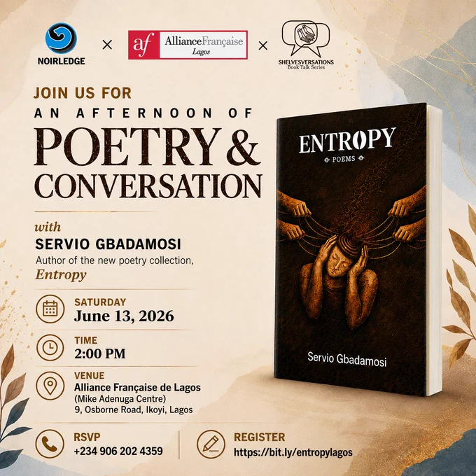 Flyer for a reading and interactive session with Servio Gbadamosi, author of the new poetry collection, Entropy. 