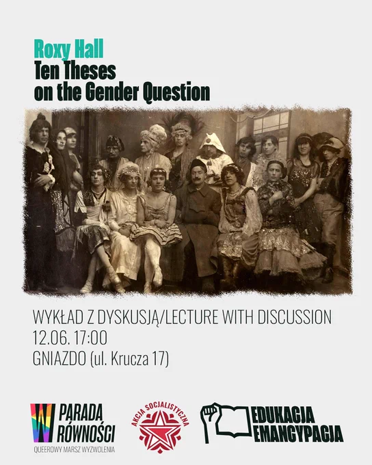Roxy Hall, Ten Theses on the Gender Question. Lecture with discussion. 12.06, 17:00. Gniazdo. ul. Krurza 16.