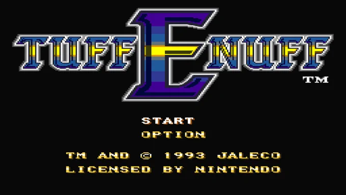 Title screen of the game Tuff E Nuff for Super NES, with the name of the game at the top of the screen and, just below, the sentences "Start", "Option", "Trademark and Copyright 1993 Jaleco" and "Licensed by Nintendo", all in a black background.