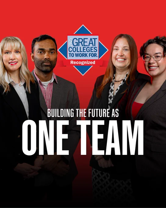 Graphic with a photo of four people, the Great Colleges to Work For badge, and the words, “Building the Future as One Team.”