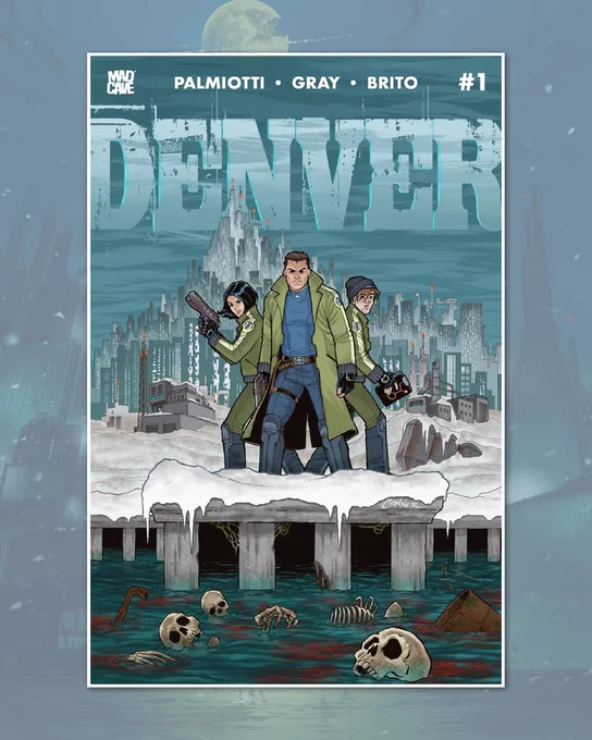 Denver comic cover, with the title across the top in white, semi-opaque lettering over a background of water. Three figures stand at the center of the image in front of a city skyline, with more water in the foreground, filled with skeletons.