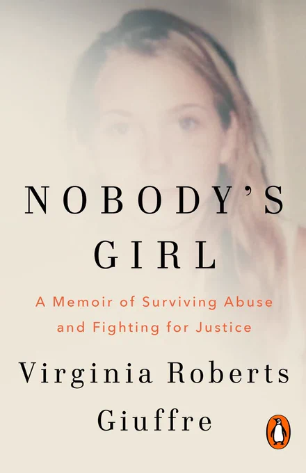 Book cover of 'Nobody's Girl' by Virginia Roberts Giuffre, featuring a blurred face and subtitle about surviving abuse and seeking justice.