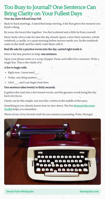 Screenshot essay titled 'Too Busy to Journal? One Sentence Can Bring Clarity on Your Fullest Days' that discusses the challenges of maintaining clarity in a busy day filled with back-to-back meetings and distractions. The text emphasizes the importance of incorporating a simple journaling practice into daily life, suggesting that writing a single sentence can help restore focus amidst chaos. Sample prompts encourage reflection on needs and feelings, highlighting that this quick practice can take just twenty to thirty seconds, making clarity accessible even on the busiest days. The image is accompanied by a photograph of a journaling tool in Porto, Portugal.