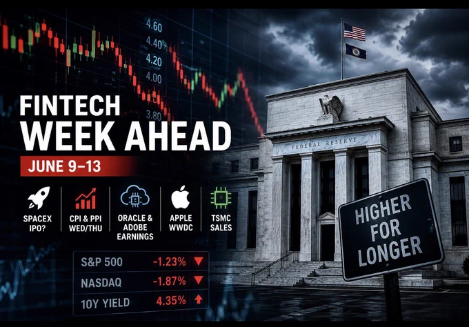 Fintech Week Ahead June 9-13
