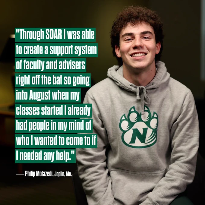 Through SOAR I was able to create a support system of faculty and advisers right off the bat so going into August when my classes started I already had people in my mind who I wanted to come to if I needed any help." Philip Motazedi, Joplin, Mo.