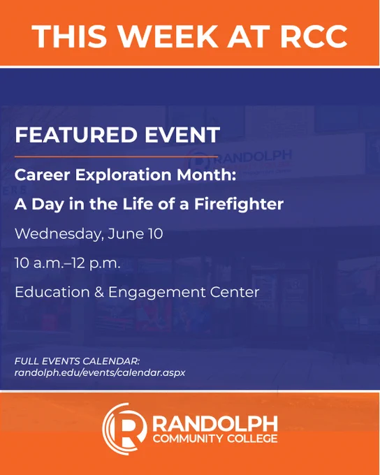 Graphic titled "This Week at RCC." Featured event is Career Exploration Month: A Day in the Life of a Firefighter on Wednesday, June 10, from 10 a.m. to 12 p.m. at the Randolph Community College Education & Engagement Center. Includes link to the full events calendar at randolph.edu/events/calendar.aspx and Randolph Community College branding.