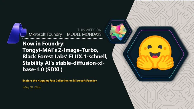 Microsoft Foundry promotional graphic highlighting AI models, including Tongyi-MAI’s Z-Image-Turbo and Stability AI’s SDXL, with Hugging Face logo.