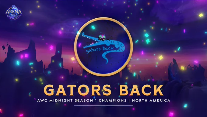An image proclaiming Gators Back as the AWC Midnight Season 1 Champions for North America