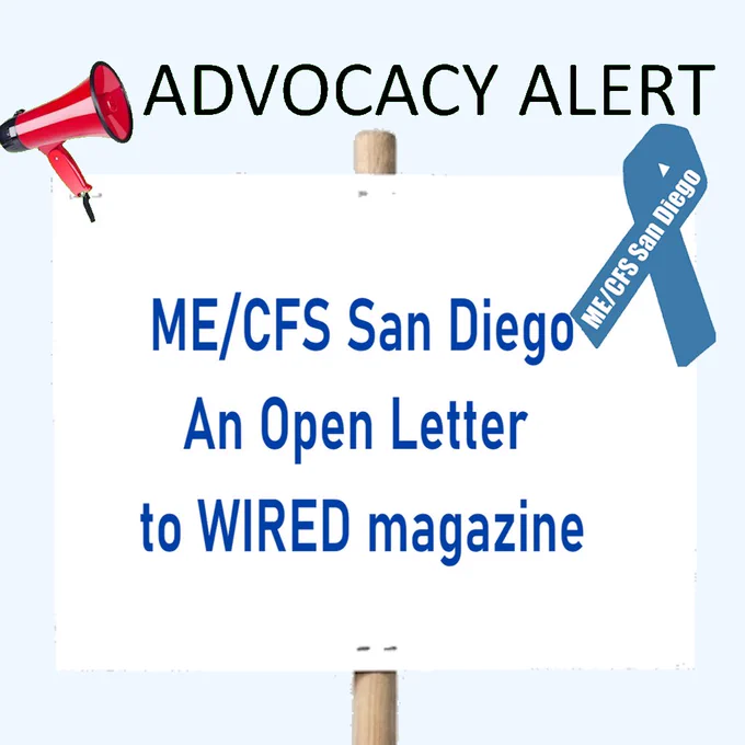 Image of a red Megaphone with the text "ADVOCACY ALERT" and 
An Open Letter
to WIRED magazine
ME/CFS San Diego" written on a protest sign with a ME/CFS San Diego blue ribbon in the upper right