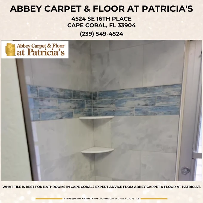 What Tile Is Best for Bathrooms in Cape Coral? Expert Advice From Abbey Carpet & Floor at Patricia's

Porcelain tile is the best tile for bathrooms in Cape Coral, FL — and at Abbey Carpet & Floor at Patricia's, our tile store in Cape Coral, FL experts will tell you exactly why it outperforms every other option in Southwest Florida's humid, moisture-heavy climate. Visit our tile showroom today.

https://www.carpetandflooringcapecoral.com/p/tile

Abbey Carpet & Floor at Patricia's
4524 SE 16th Place
Cape Coral, FL 33904
(239) 549-4524

https://share.google/XLriO8e4L5GY90YOS

#TileStore #TileStoreCapeCoralFL #AbbeyCarpetFlooratPatricias
