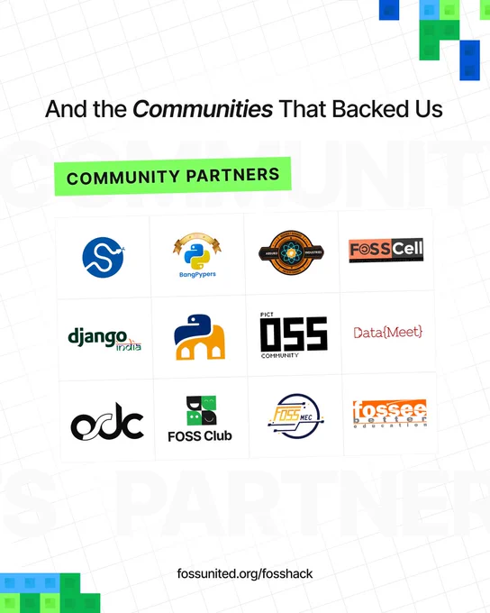 A FOSSHack 2026 graphic titled "And the Communities That Backed Us" featuring logos of 12 community partners in a grid -- BangPypers, FOSSCell, Django India, PICT OSS Community, Data{Meet}, ODC, FOSS Club, FOSS MEC, FOSSEE Education, SciPy, and Absurd Industries. 
