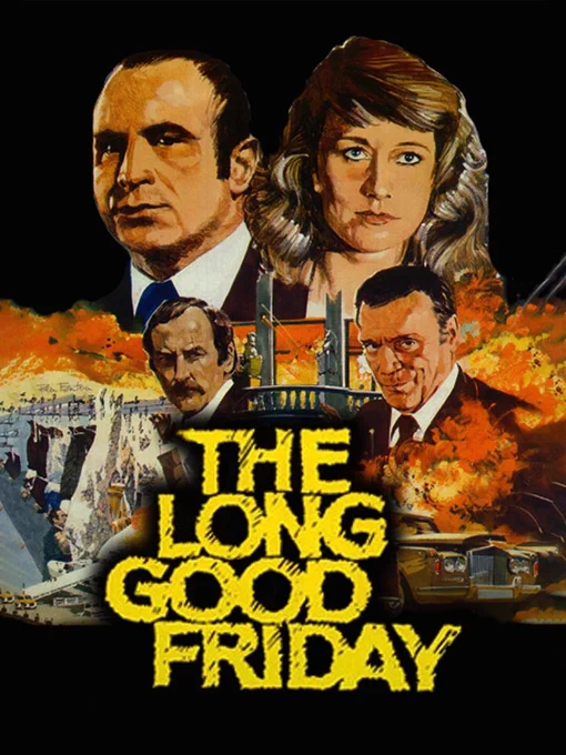 Poster for THE LONG GOOD FRIDAY starring Bob Hoskins and Helen Mirren