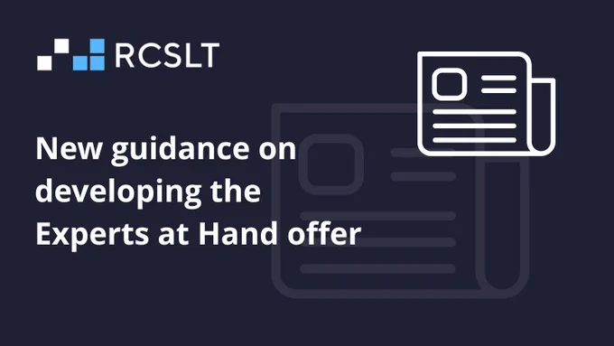 Graphic with the RCSLT logo on and the wording 'New guidance on developing the Experts at Hand offer'.