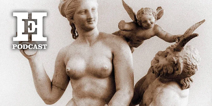 An ancient sculpture depicting Venus, Cupid, and Pan: Venus stands gracefully, holding a playful Cupid, while Pan gazes up with a playful expression. The HistoryExtra Podcast logo is visible in the top left corner.