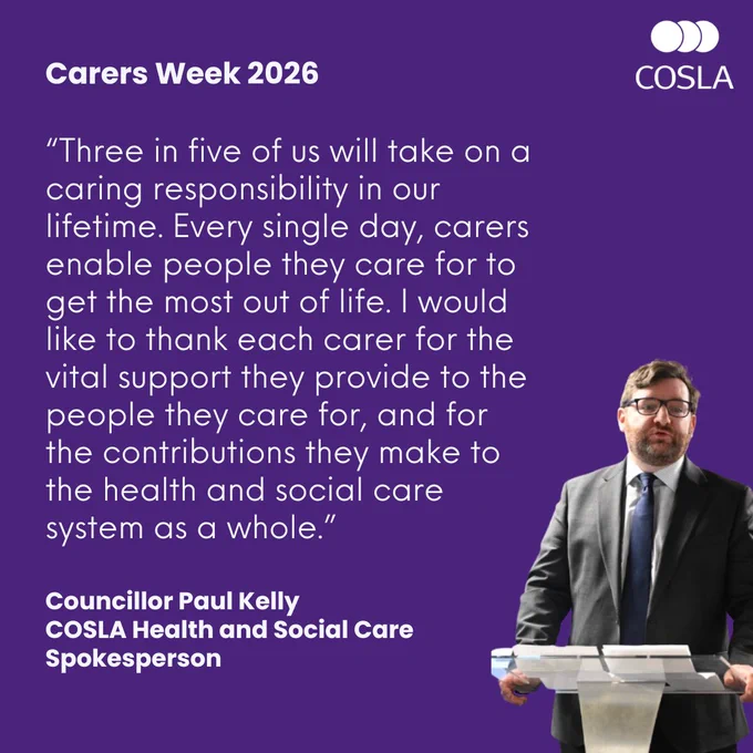 Cllr Paul Kelly quote: “Three in five of us will take on a caring responsibility in our lifetime. Every single day, carers enable people they care for to get the most out of life. I would like to thank each carer for the vital support they provide to the people they care for, and for the contributions they make to the health and social care system as a whole.