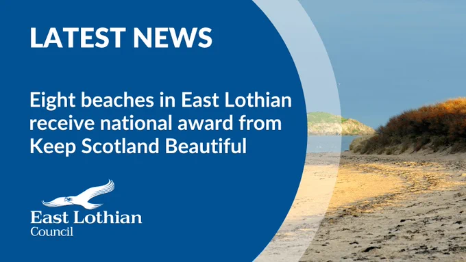 A graphic featuring a photo of Yellowcraig and the text, 'Latest News' and 'Eight beaches in East Lothian receive national award from Keep Scotland Beautiful'.