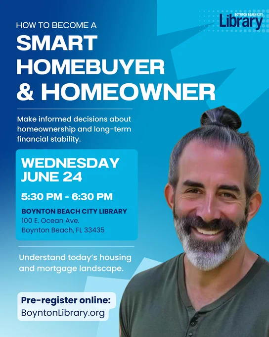 Flyer for a Boynton Beach City Library event on June 24 about becoming a smart homebuyer and homeowner, focusing on financial stability and housing knowledge.