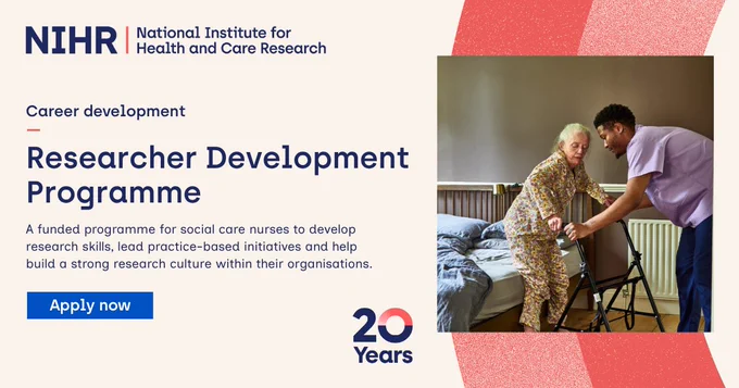 A promotional image for the NIHR Researcher Development Programme. The left side features text about career development for social care nurses, with an "Apply now" button.