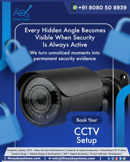𝗖𝗼𝗻𝘁𝗶𝗻𝘂𝗼𝘂𝘀 𝗠𝗼𝗻𝗶𝘁𝗼𝗿𝗶𝗻𝗴 𝗙𝗼𝗿 𝗚𝗿𝗲𝗮𝘁𝗲𝗿 𝗦𝗮𝗳𝗲𝘁𝘆 𝗔𝗻𝗱 𝗖𝗼𝗻𝘁𝗿𝗼𝗹

Security is strongest when every detail is accounted for.

A well-positioned CCTV system helps monitor critical areas, capture important events, and create a dependable record of activity around your property.

What may go unnoticed today could become important tomorrow. With continuous surveillance, every movement is documented and every angle stays within view.

Book Your CCTV Setup and build a stronger layer of protection.

Call or WhatsApp Us on:
https://wa.me/918080508939 

#CCTV #SecurityTech #DigitalSecurity #HomeSafety #IntercomSystem #GoaBusiness #GoaTech #NorthGoa #Mapusa #TheAskSystems #ITSolutions #ITSupport #NetworkSolutions #CCTVInstallation #SecuritySolutions #DigitalGoa #GoaServices #GoaEntrepreneurs #GoaCompanies #GoaStartups #GoaIT #BusinessContinuity #TechMaintenance #AMCSolutions #SecurityCameras #HomeSecurityGoa #OfficeIT #ReliableIT #GoaUpdates