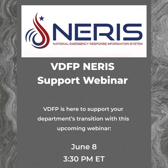 Image showing a promotional flyer for a "VDFP NERIS Support Webinar." The flyer includes the NERIS logo and reads: "VDFP is here to support your department’s transition with this upcoming webinar: June 8, 3:30 PM ET." The background features a gray marbled texture.