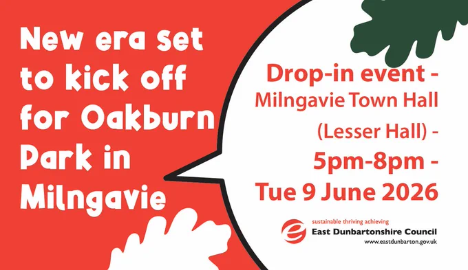 Graphic which reads:  New era set to kick off for Oakburn Park in Milngavie  Drop-in event at Milngavie Town Hall (Lesser Hall) between 5pm and 8pm on Tuesday 9 June 2026.