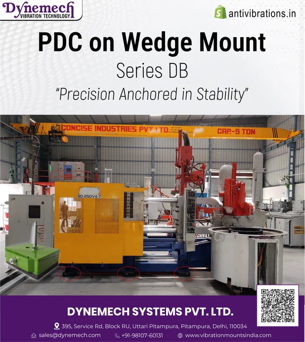 PDC machine mounted on Dynemech Wedge Mounts Series DB for superior vibration isolation, machine levelling, and industrial stability.
